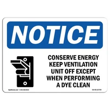 Conserve Energy Keep Ventilation With Symbol OSHA Notice Sign Metal Plastic