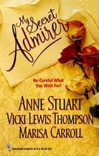 My Secret Admirer - Paperback, by Anne Stuart; Vicki Lewis Thompson; - Very Good