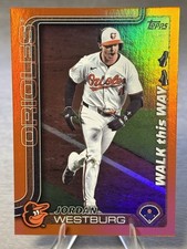 🔥⚾️JORDAN WESTBURG 2025 Topps Walk This Way Orange Foil SP /25 #COLOR MATCH⚾️🔥