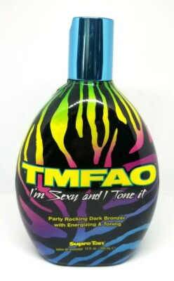 Supre Tan TMFAO Party Rocking Dark Bronzer Tanning Lotion I'm sexy & I Tone it