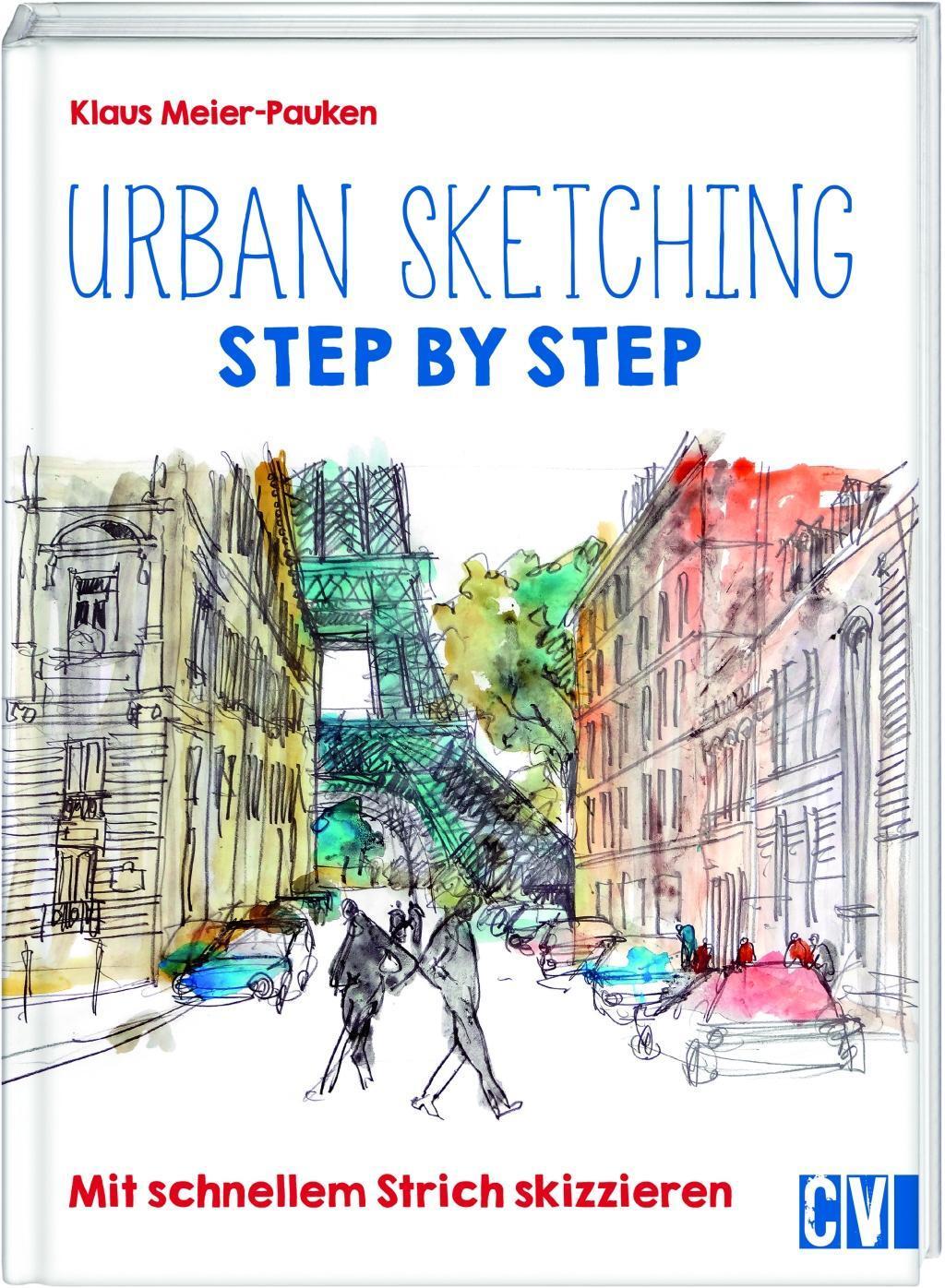 Thumbnail - Urban Sketching Step By Step | Buch | 9783862303779