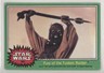 1977 Topps Star Wars Fury of the Tusken Raider #261 1n3b