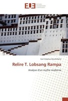 Relire T. Lobsang Rampa Karl-StéPhan Bouthillette