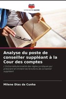 Milene Dias Da Cunha | Analyse Du Poste De Conseiller SuppléAnt à La Cour Des...