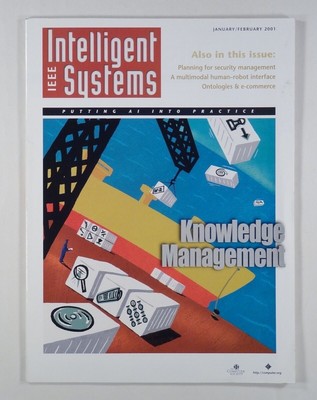 2001 IEEE INTELLIGENT SYSTEMS Knowledge Management E-COMMERCE robotics POLITICS