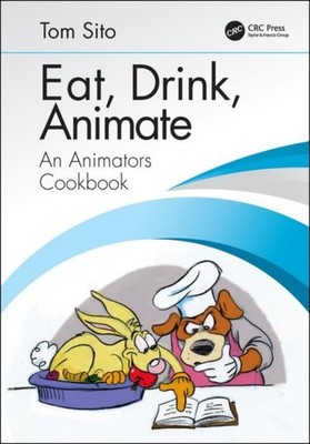 EAT DRINK ANIMATE by SITO, TOM Paperback Self Help Business