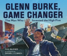Phil Bildner Glenn Burke, Game Changer (Hardback)
