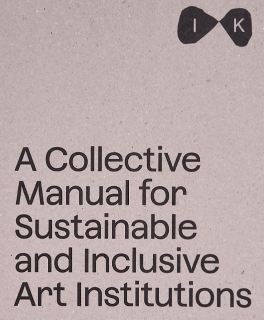 A Collective Manual for Sustainable and Inclusive Art Institutions - Image 3