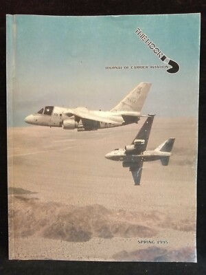The Hook Journal Of Carrier Aviation Magazine USN US Navy Spring 1995