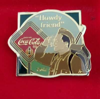Coca Cola Howdy Friend WWII Soldier 1942 Centennial Series Lapel Hat ...