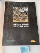 Warhammer 40k Imperial Guard Collector s Guid...