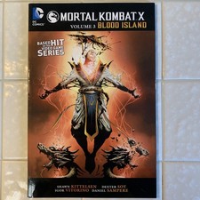 MORTAL KOMBAT X VOL. 3: BLOOD ISLAND By Shawn Kittelsen FIRST PRINTING DC COMICS