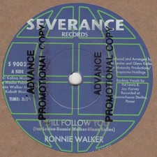 RONNIE WALKER I WILL FOLLOW YOU Severance DEMO Soul Northern Motown