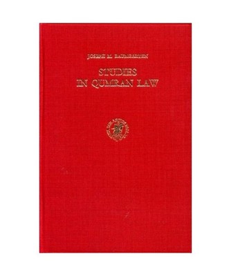STUDIES IN QURMAN LAW [Studies in Judaism in Late Antiquity, volume 24]
