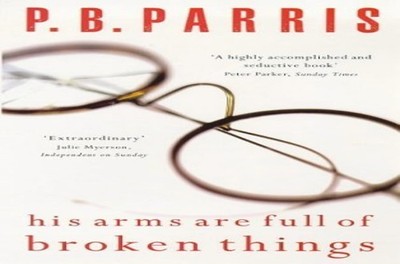 His Arms Are Full of Broken Things by Parris, P.B. 0140262717 FREE Shipping