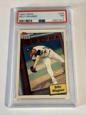 1994 Topps - Billy Wagner #209 (RC) Draft Pick Graded PSA 7 NM