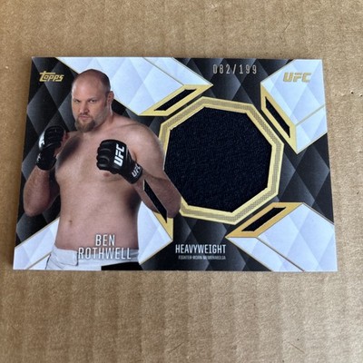 2016 Topps UFC Top Class RELIC SP /199 Ben Rothwell #TCR-BR MMA Fighter (f5)