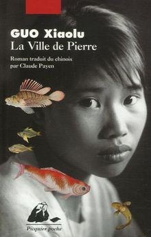 La Ville de Pierre von Xiaolu Guo | Buch | Zustand sehr gut