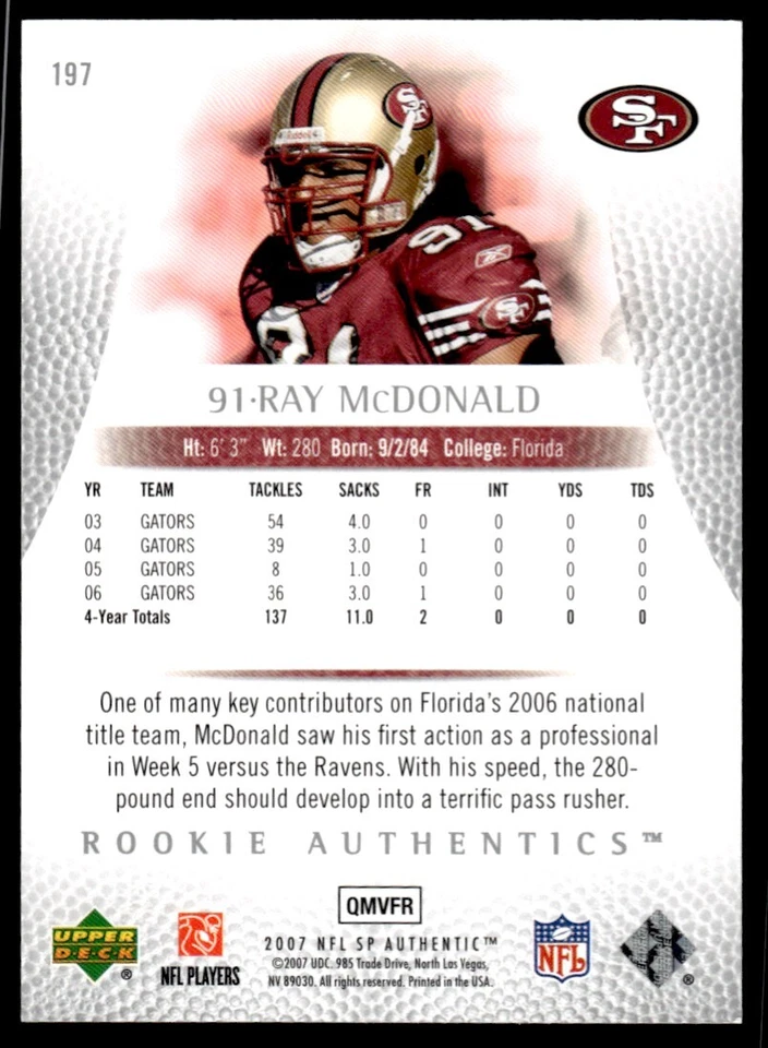 2007 SP Authentic Ray McDonald Rookie 696/999 San Francisco 49ers #197 R4 - Image 2 of 2