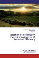 Selection Of Production Function In Analysis Of Technical Efficiency Hassen Nurh