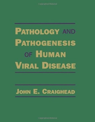 Pathology and Pathogenesis of Human Viral Disease