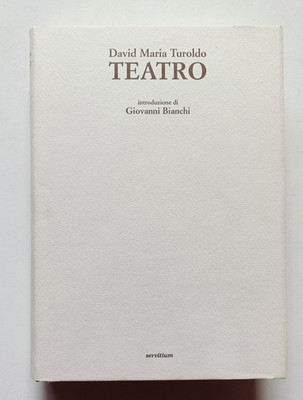 THEATER, David Maria Turoldo, Servitium 1999. TOP