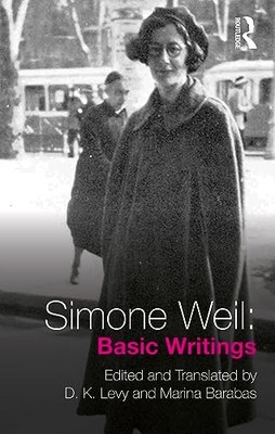 Simone Weil: Basic Writings, Weil, Levy, Barabas 9781032072111 Free Shipping..
