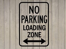 No Parking Loading Zone Sign Wall Quote Vinyl Sticker Decal 12"h x 18"w