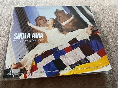 SHOLA AMA - WHO'S LOVING MY BABY - 4 TRACK CD SINGLE -FRANKIE KNUCKLES/IGNORANTS
