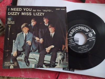 7' BEATLES I NEED YOU DIZZY MISS LIZY ITALY PRESS VINYL N-MINT