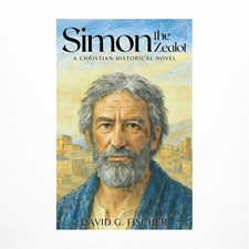 Simon the Zealot: A Christian Historical Novel