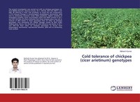 Cold Tolerance Of Chickpea (Cicer Arietinum) Genotypes Mahesh Kumar
