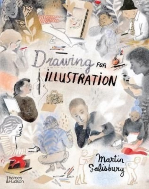 Drawing for Illustration by Martin Salisbury (Hardback Book)
