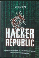 HACKER REPUBLIC GHIONI FABIO  0  BROSSURA CON ALETTE