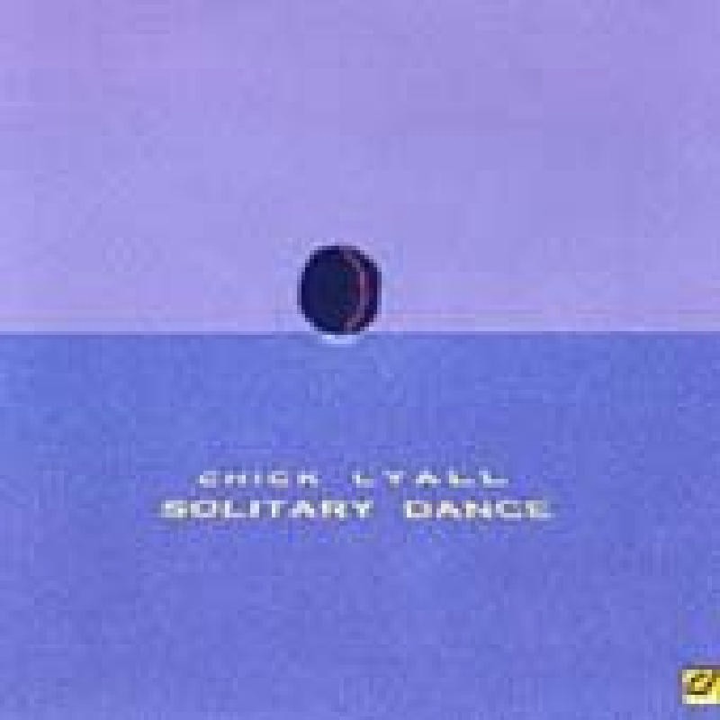 Chick Lyall Solitary Dance CD CABER005 NEW