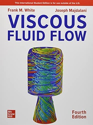 ISE VISCOUS FLUID FLOW von Frank White (Taschenbuch) (9781260597806)
