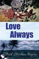 Beth Clarkson Rogers | Love Always | Taschenbuch | Englisch (2013) | Xlibris