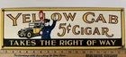 Vintage Yellow Cab 5¢ Cigar Porcelain Enameled Steel Sign 18x6