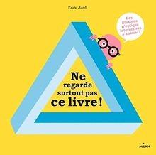 Ne regarde surtout pas ce livre ! von Jardi, Enric | Buch | Zustand sehr gut