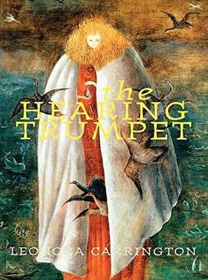 The Hearing Trumpet - Paperback, by Carrington Leonora - Very Good