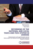 Mikhail Dumchikov (U. A.) | Reforming OF THE National AND Local Taxes And...