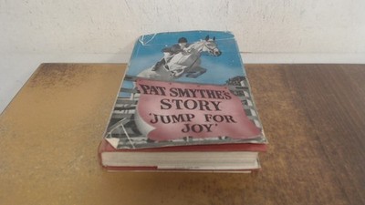 			Jump for joy (signed, 1st ed), Pat Smythe, Cassell and Co Ltd, 19		