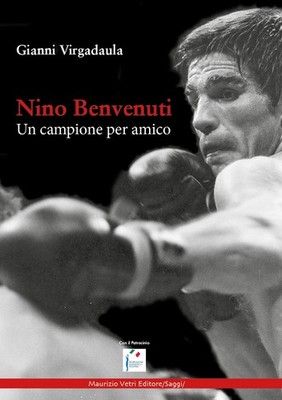 Gianni Virgadaula Nino Benvenuti. Un campione per amico (Paperback) (UK IMPORT)