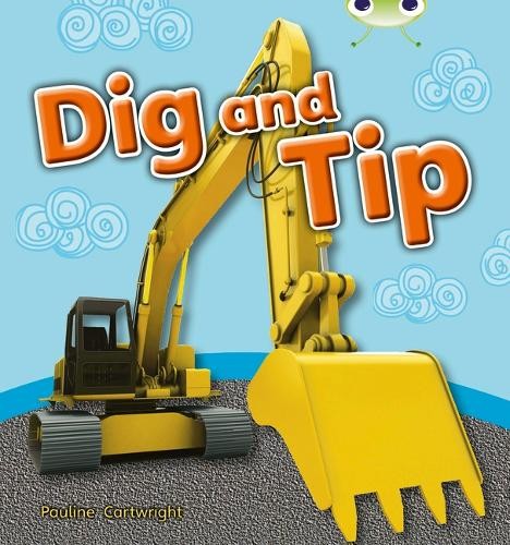 Pauline Cartwright Unisex Multicolor Bug Club Guided Non Fiction Reception Pink A Dig & Tip Paperback - Image 6