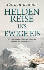 Heldenreise ins ewige Eis, Jürgen Kehrer