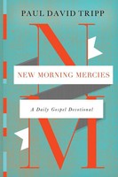 New Morning Mercies | A Daily Gospel Devotional | Paul David Tripp | Taschenbuch