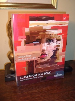 Adobe Creative  Adobe Flash Professional CC Classroom in a Book: T (Taschenbuch)