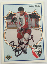 BOB BOBBY CLARKE PHILADELPHIA FLYERS SIGNED AUTOGRAPHED 1991 UPPER DECK  #509
