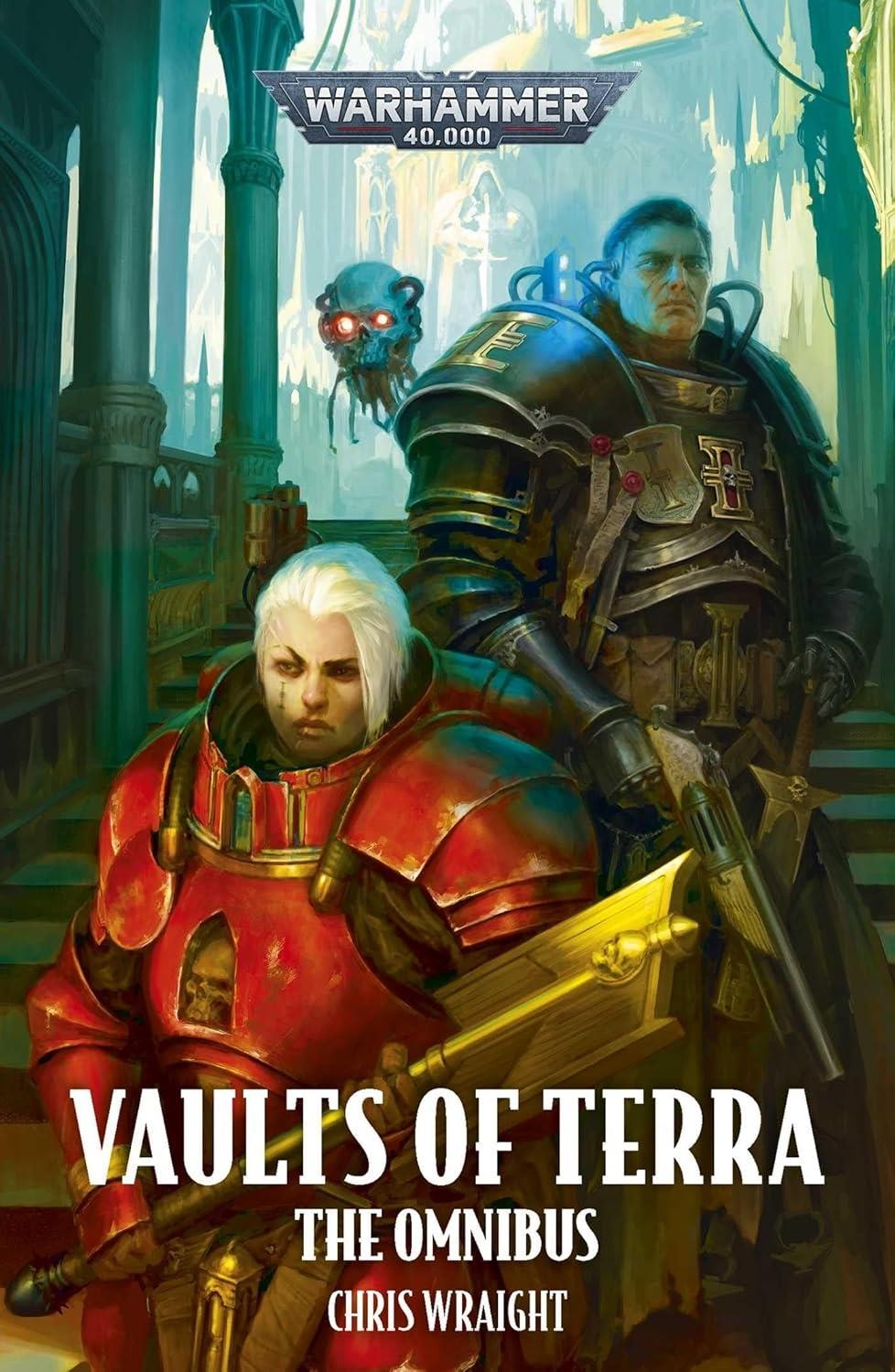 Vaults of Terra: The Omnibus by Chris Wraight Paperback