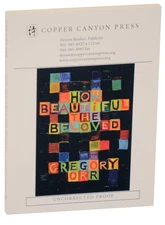 Gregory ORR / HOW BEAUTIFUL THE BELOVED Uncorrected Proof 1st Edition #109420